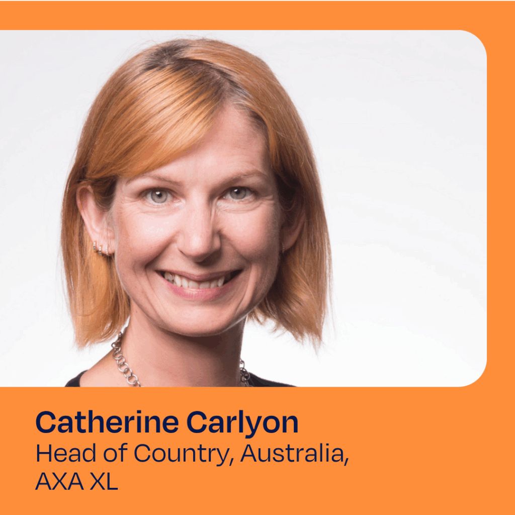 Portrait of a smiling woman with light reddish-blonde hair, wearing a necklace, shown above text that reads “Catherine Carlyon, Head of Country, Australia, AXA XL.