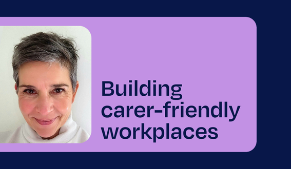 Headshot of Elena Katrakis next to the words building carer-friendly workplaces. Elena has short, grey hair and is wearing a white high-neck shirt.